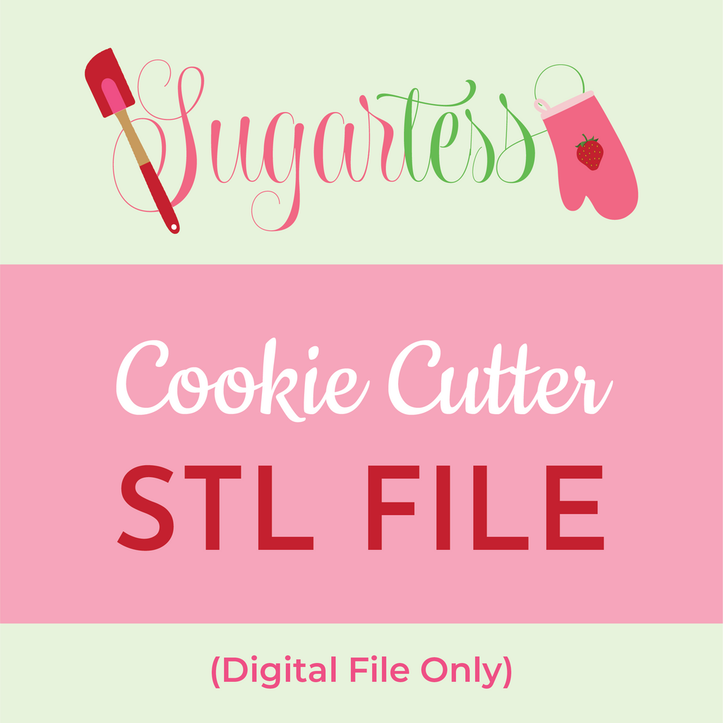 Sugartess STL Digital Cookie Cutter File - Digital Item