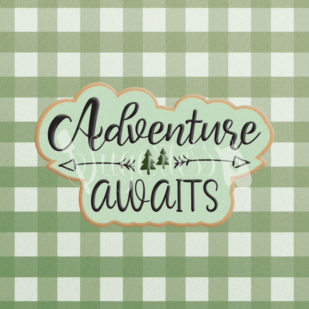 Sugartess custom cookie cutter in shape of word plaque: Adventure Awaits with matching cookie decorating stencil set.