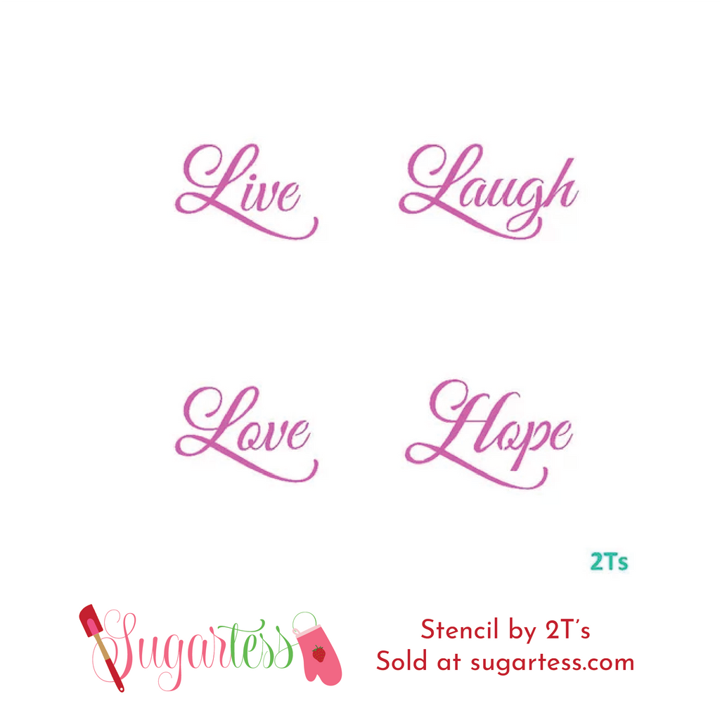 Cookie and cake decorating multi word stencil: Live, Laugh, Love & Hope