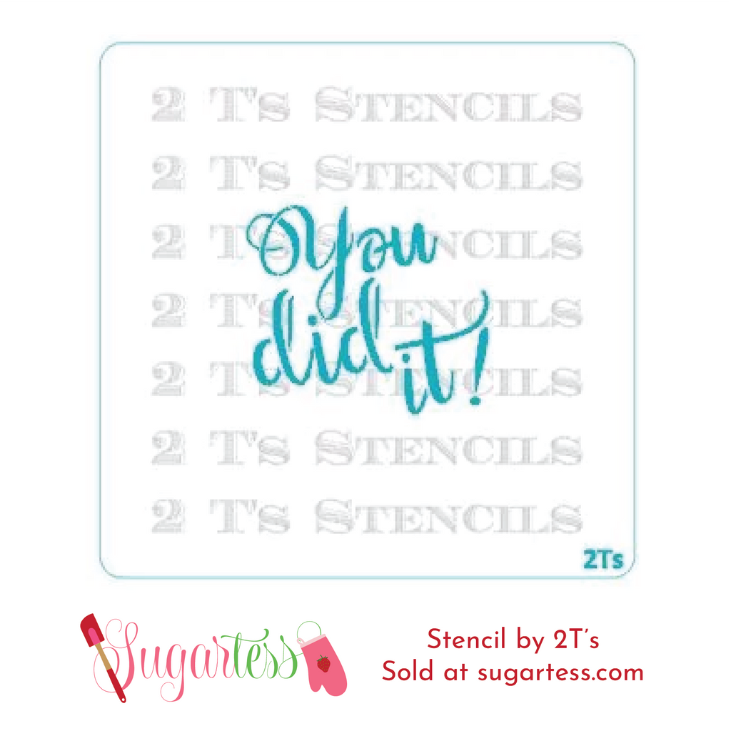 Cookie and cake decorating word or phrase stencil: You Did It!