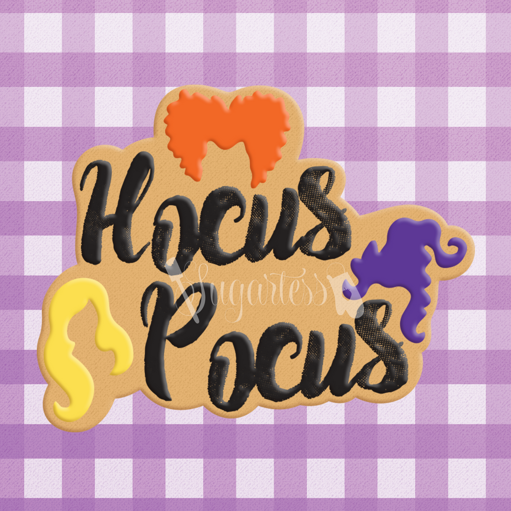 Sugartess custom cookie cutter in shape of Hocus Pocus Word Plaque with Sanderson Sisters Hair Silouette.